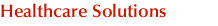 Healthcare Solutions